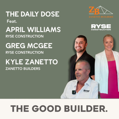 The Daily Dose | The Sydney Build Expo No B.S. Panel Edition Feat. Kyle Zanetto, April Williams & Greg McGee