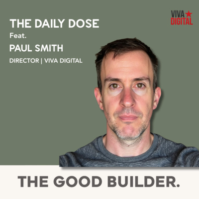 The Daily Dose | Marketing Special featuring Paul Smith | Viva Digital
