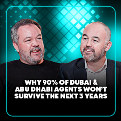 Why 90% of Dubai & Abu Dhabi Agents Won’t Survive the Next 3 Years