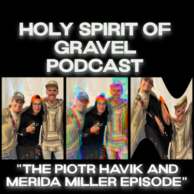 the Piotr Havik and Merida Miller episode