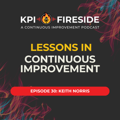 Keith Norris on Lessons In Continuous Improvement