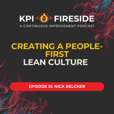 Nick Belcher on Creating a People-First Lean Culture