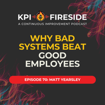 Matt Yearsley on Why Bad Systems Beat Good Employees