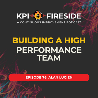 Alan Lucien on Building a High Performance Team