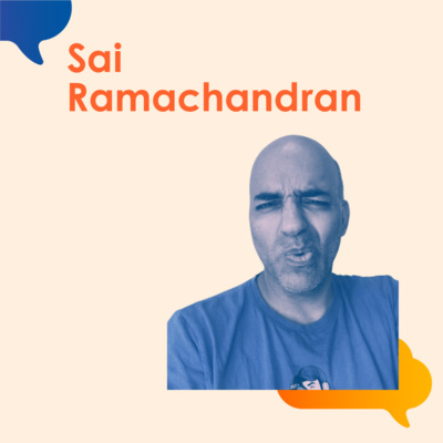 Punchlines and People Skills: What Comedy Can Teach You About Engagement- with Sai Ramachandran