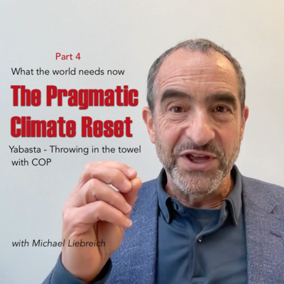 419D. Yabasta - Give up on COP? The Pragmatic Climate Reset
