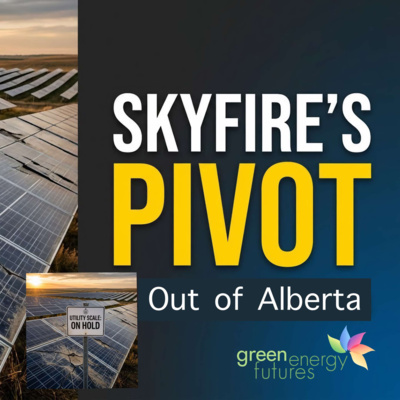 428. SkyFire Diversifies Markets As Utility Scale Renewables Tank in Alberta