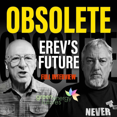 434. E-REVs Obsolete - Full Interview