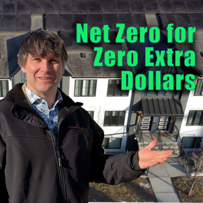 438. Net Zero for Zero Extra Dollars - Inside Avalon's 20-year Journey to Affordable Net Zero