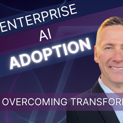 Enterprise Adoption of AI - Avoiding transformation moats