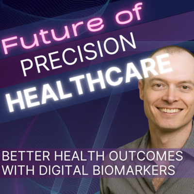 How is AI transforming precision medicine? Can digital biomarkers deliver the promise of truly personalized healthcare?
