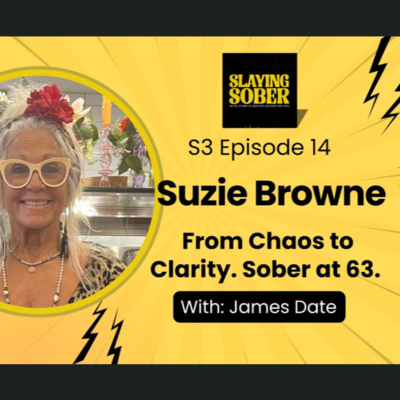 Suzie Browne — From Chaos to Clarity. Sober at 63.