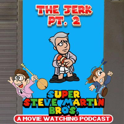 THE JERK Pt. 2
