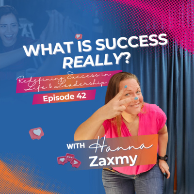 What Is Success — Really? Redefining Success in Life & Leadership