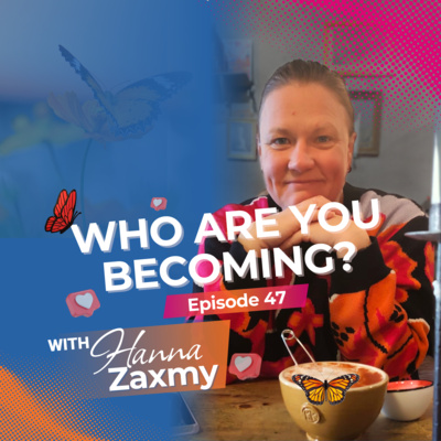 Identity & Personal Growth: Who Are You Becoming?