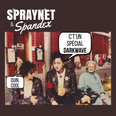 #128. Spécial Darkwave & Goth des 80s