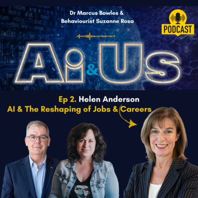 Episode 2: AI & The Reshaping of Jobs & Careers