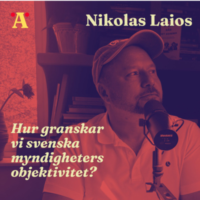 Hur granskar vi svenska myndigheters objektivtet?
