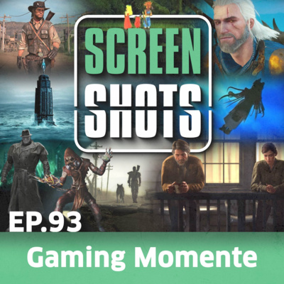 Ep. 93 - Unvergessliche Gaming-Momente