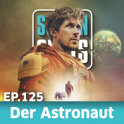 Ep. 125 - Der Astronaut - Project Hail Mary (2026) - Kritik