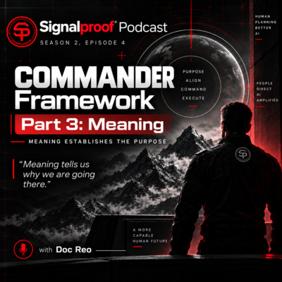 S2, Ep4 COMMANDER Framework Part 3: Meaning
