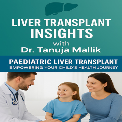 Paediatric Liver Transplant: Guide to a Child Healthy Future