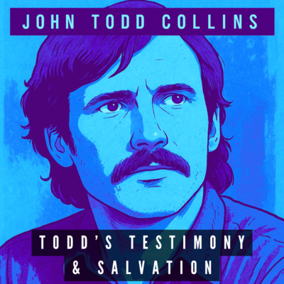 Todd's Testimony, Introduction of Witchcraft, Deliverance, Book of Mormon & JFK - Tape #5A/5B - John Todd Collins