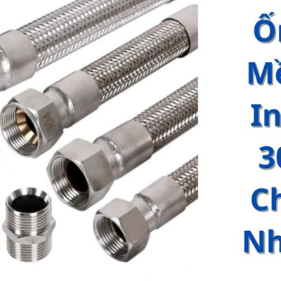 Ống mềm inox 304 