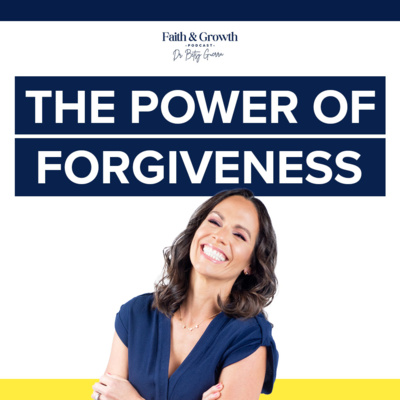 The Power of Forgiveness