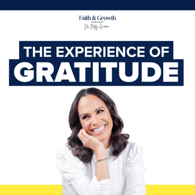 The Experience Of Gratitude - #20