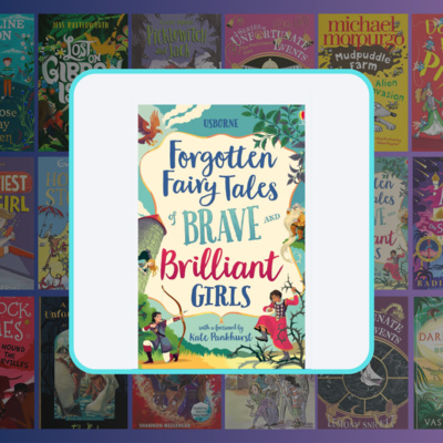 Forgotten Fairy Tales of Brave and Brilliant Girls - Book Review