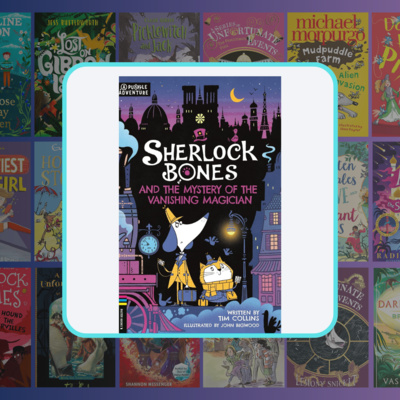 Sherlock Bones and the mystery of the vanishing Magician Book Review