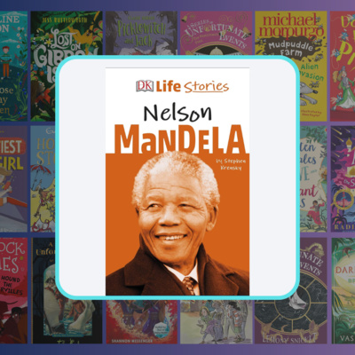 Life Stories: Nelson Mandela