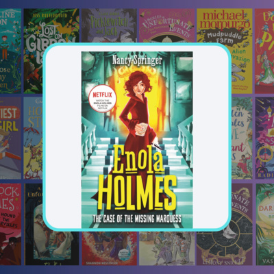 Enola Holmes The Case of the Missing Marquess - Book Review