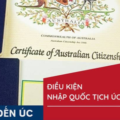 Điều Kiện Nhập Quốc Tịch Úc