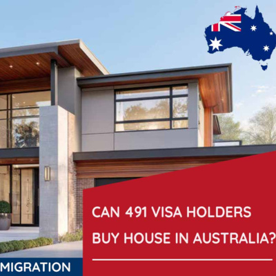Can 491 Visa Buy House