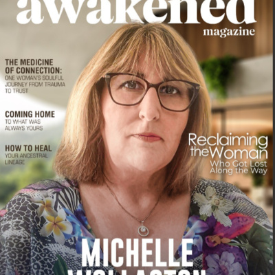 Michelle Wollaston - Awakened MagazineExclusive Interviews Reclaiming the Woman Who Got Lost Along the Way – An Interview with David Trotter