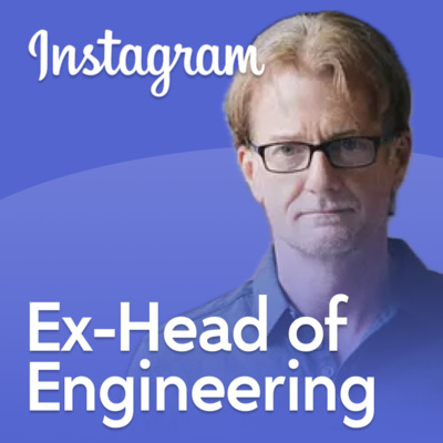 Ex-Head of Eng at Instagram: Career Regrets and Learnings | James Everingham