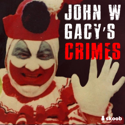 John Wayne Gacy: Why Did he murder 33 boys? by Serial Killer Files