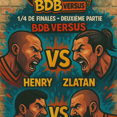 🎙️ BDB PODCAST #14 - Henry vs Zlatan & Drogba vs Eto’o | 1/4 de finale (Partie 2) | BDB VERSUS