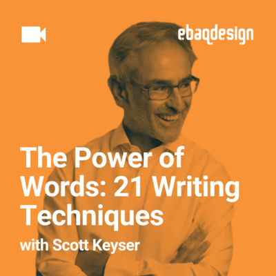 The Power of Words: 21 Writing Techniques with Scott Keyser