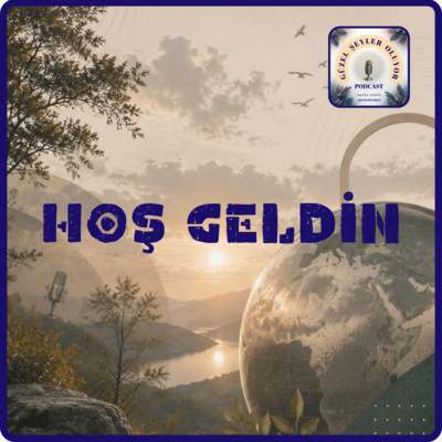 Hoş Geldin!