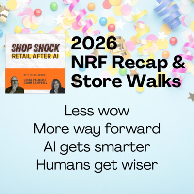 NRF Recaps & Store Walks