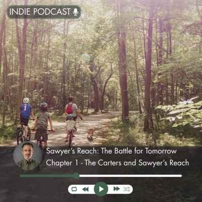 Chapter 1: The Carters and Sawyer's Reach