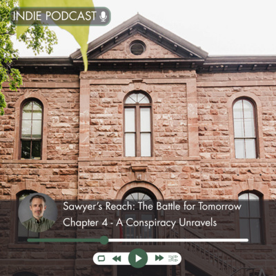 Chapter 4: A Conspiracy Unravels