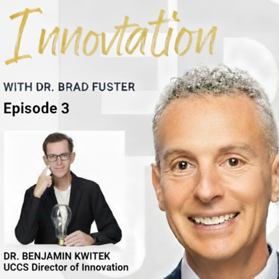 EdUp Innovation: Episode 3, Dr. Benjamin Kwitek - UCCS