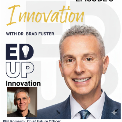 EdUp Innovation: Episode 8, Phil Komarny - Maryville University, St. Louis