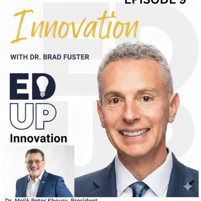 EdUp Innovation: Episode 9, Dr. Melik Khoury, Unity Environmental University 