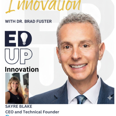 EdUp Innovation: Episode 30, Sayre Blake, SkillSaige