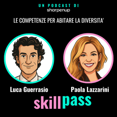 Le competenze per abitare la diversità - con Paola Lazzarini- S01E04